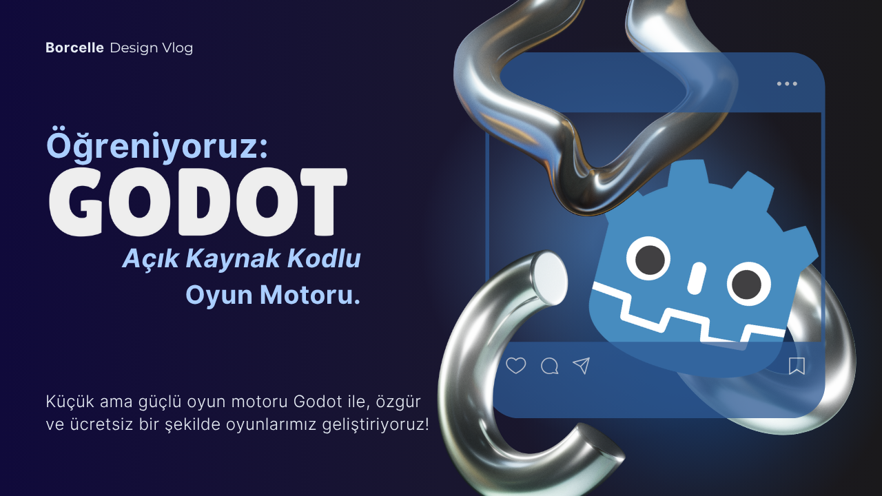 Eğitim: Godot (Başlangıç)